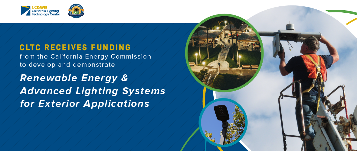 CLTC Receives Funding from the California Energy Commission to develop and demonstrate Renewable Energy and Advanced Lighting Systems for Exterior Applications (An electrician working on a light fixture)