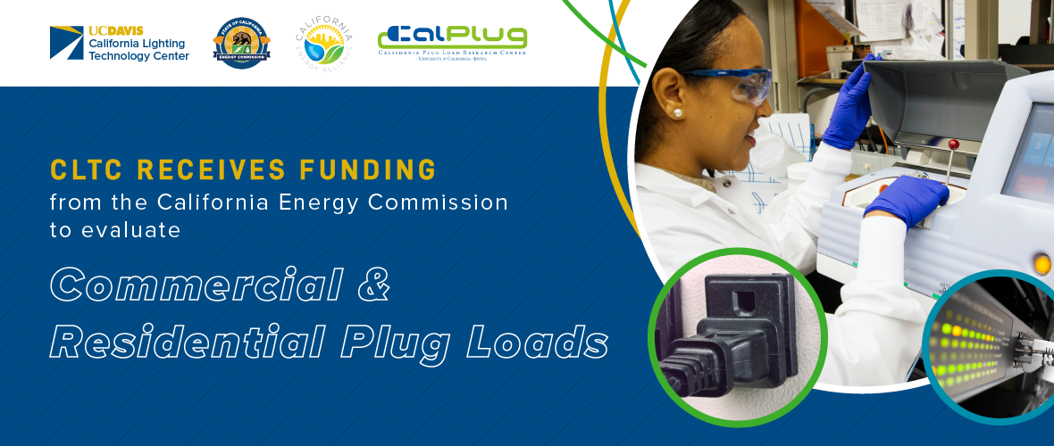 CLTC Receives Funding from the California Energy Commission to Evaluate - Commercial and Residential Plug Loads (Researcher in a lab)