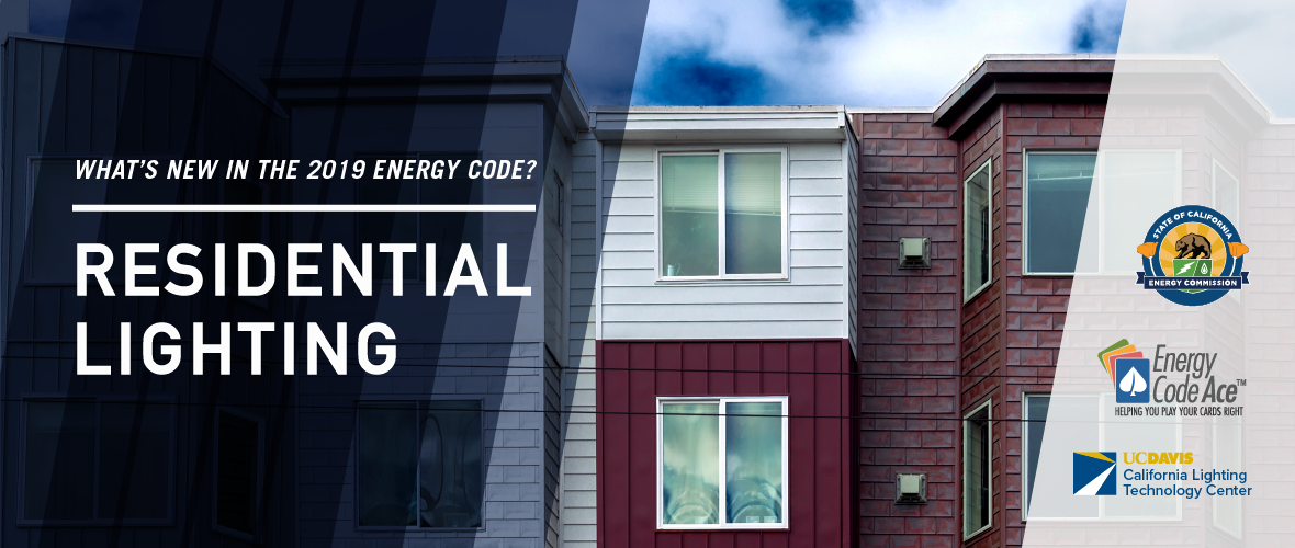What's new in the 2019 energy code? "Residential Lighting" (Exterior of an apartment complex)
