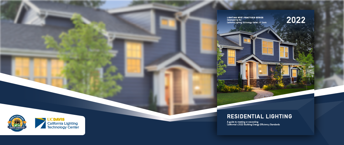 Residential Lighting Guide for 2022 Building Energy Efficiency Standards
